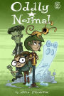 Oddly Normal, Book 2