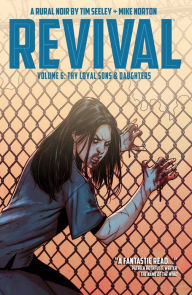 Title: Revival Vol. 6, Author: Tim Seeley