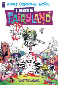 I Hate Fairyland Adult Coloring Book