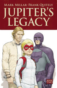 Title: Jupiter's Legacy, Volume 2, Author: Mark Millar