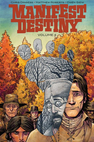 Manifest Destiny, Volume 4: Sasquatch