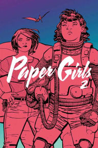 Title: Paper Girls, Volume 2, Author: Brian K. Vaughan