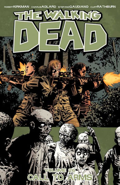 The Walking Dead, Volume 26: Call To Arms