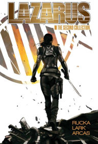 Title: Lazarus: The Second Collection, Author: Greg Rucka