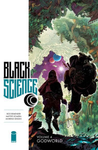 Title: Black Science, Volume 4: Godworld, Author: Rick Remender