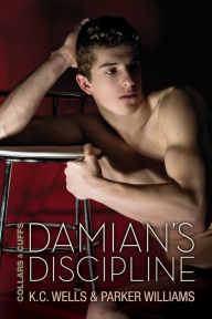 Title: Damian's Discipline, Author: K.C. Wells
