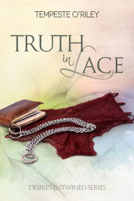 Title: Truth in Lace, Author: Tempeste O'Riley
