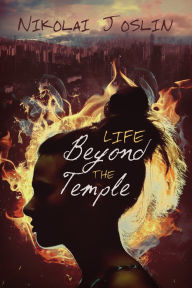 Title: Life Beyond the Temple, Author: Nikolai Joslin