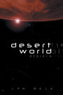Desert World Rebirth