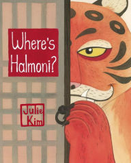Title: Where's Halmoni?, Author: Julie Kim