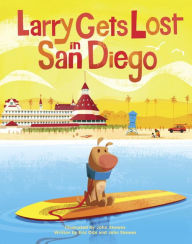 Title: Larry Gets Lost in San Diego, Author: John Skewes