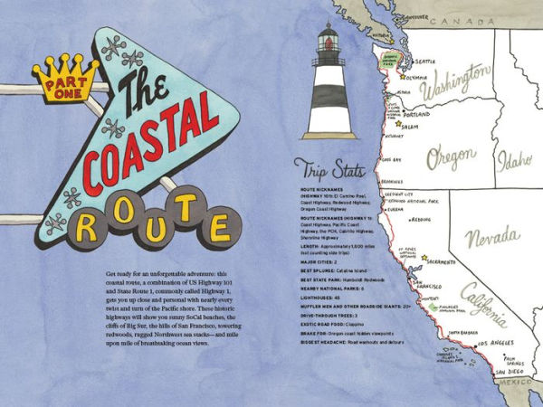 The Best Coast: A Road Trip Atlas: Illustrated Adventures along the West Coasts Historic Highways (Travel Guide to Washington, Oregon, California & PCH)