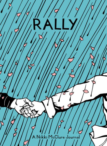 Rally: A Nikki McClure Journal