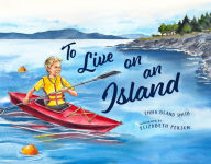 Title: To Live on an Island, Author: Emma Bland Smith