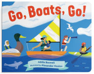 Alternative view 1 of Go, Boats, Go!: Boat books for toddlers 1-3