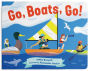 Go, Boats, Go!: Boat books for toddlers 1-3
