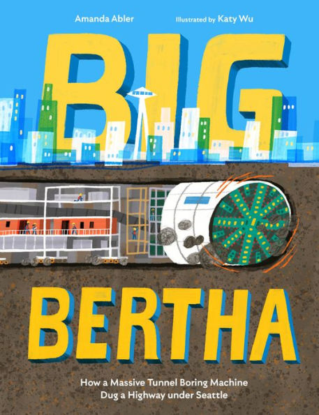 Big Bertha: How a Massive Tunnel Boring Machine Dug a Highway under Seattle