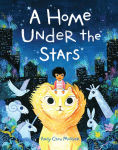 Alternative view 1 of A Home Under the Stars: A Kids Book About Moving