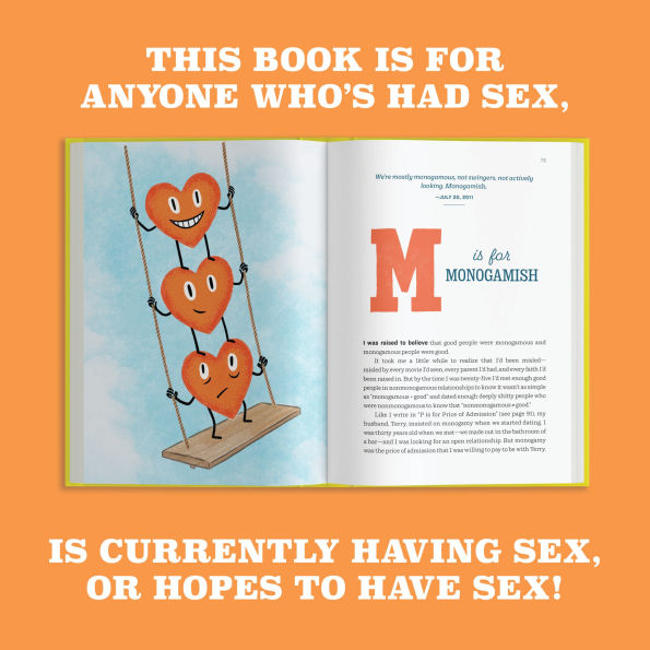 Savage Love from A to Z: Advice on Sex and Relationships, Dating and Mating, Exes and Extras