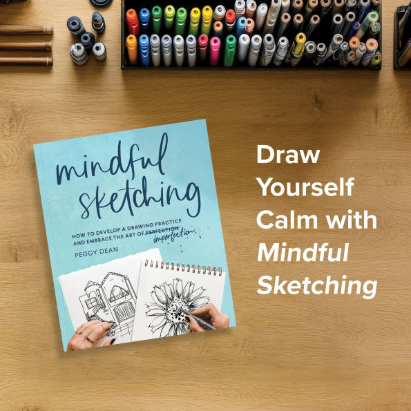 Mindful Sketching: A Drawing Book for Adults