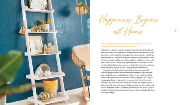 The Happy Home: The Ultimate Guide to Creating a Home that Brings You Joy