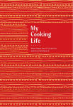 Alternative view 1 of My Cooking Life B&N Exclusive