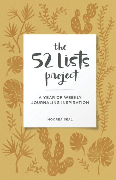 The 52 Lists Project Botanical Pattern: A Year of Weekly Journaling Inspiration (A Guided Self-Love Journal with Prompts , Photos, and Illustrations)