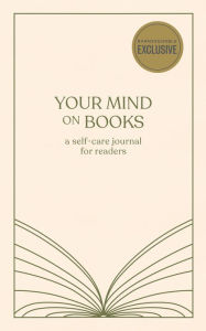 Your Mind on Books (B&N Exclusive Edition)