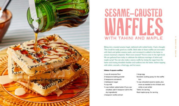 Open Sesame: 45 Sweet & Savory Recipes for Tahini & All Things Sesame