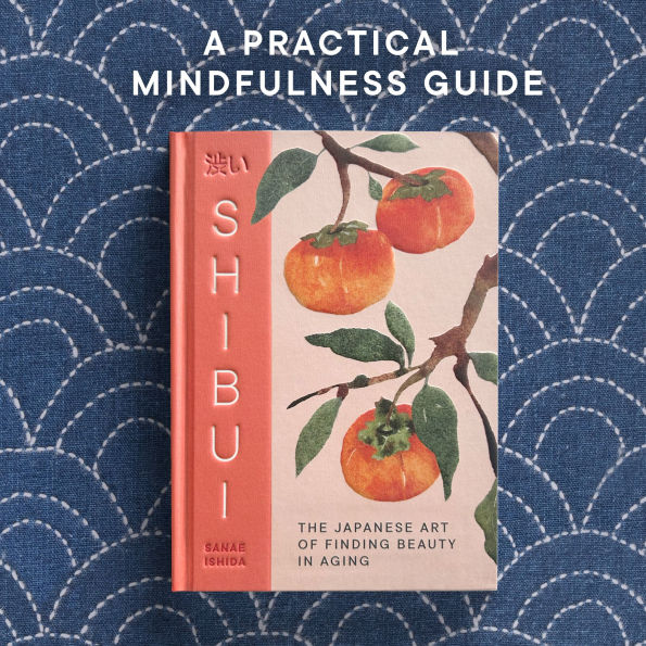 Shibui: The Japanese Art of Finding Beauty Aging