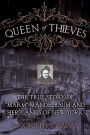 Queen of Thieves: The True Story of 