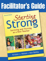 Title: Starting Strong: Surviving and Thriving as a New Teacher, Author: Kristen J. Nelson