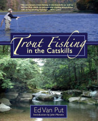Title: Trout Fishing in the Catskills, Author: Ed Van Put