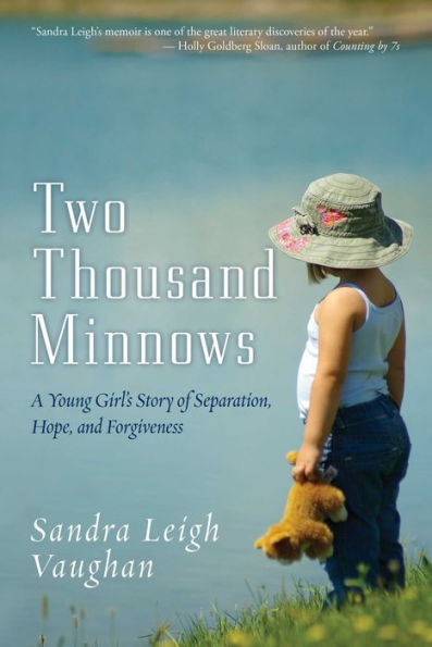 Two Thousand Minnows: A Young Girl's Story of Separation, Hope, and Forgiveness