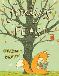Title: Foxly's Feast, Author: Owen Davey