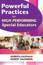 Powerful Practices for High-Performing Special Educators