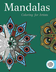 Title: Mandalas: Coloring for Artists, Author: Skyhorse Publishing