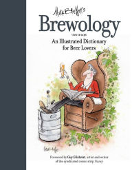 Title: Brewology: An Illustrated Dictionary for Beer Lovers, Author: Mark Brewer