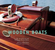 Title: Wooden Boats: The Art of Loving and Caring for Wooden Boats, Author: Andreas af Malmborg