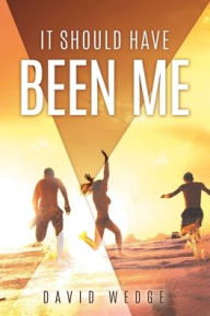 Free mobi ebook downloads for kindle IT SHOULD HAVE BEEN ME