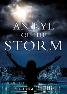 An Eye of the Storm