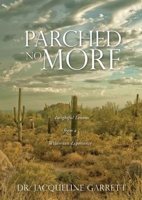 Parched No More: Insightful Lessons from a Wilderness Experience