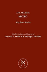 Title: Ang Aklat ni Mateo, Author: Carina S. C. Orilla