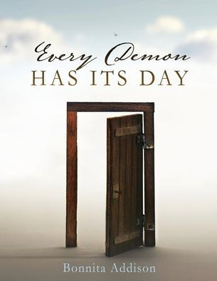 Every Demon Has Its Day