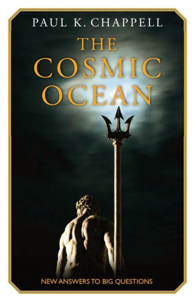 The Cosmic Ocean: New Answers to Big Questions