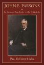 John E. Parsons: An Eminent New Yorker in The Gilded Age