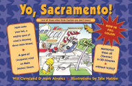 Title: Yo Sacramento! (And all those other State Capitals you don't know), Author: Will Cleveland