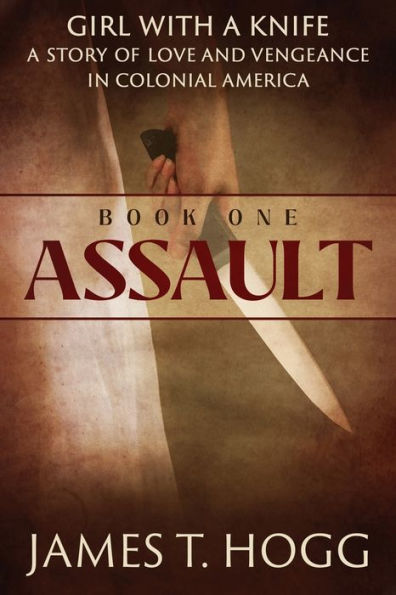 Girl with a Knife Book One: Assault