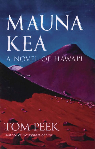 Mauna Kea: A Novel of Hawai'i