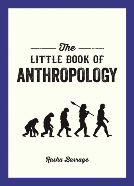 The Little Book of Anthropology